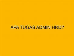 Pengalaman Jadi Admin Hrd