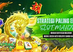 Tutorial Cara Main Slot Mahjong Agar Menang Terus 2024 Terbaru